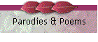 Parodies & Poems