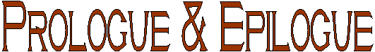 Prologue & Epilogue 