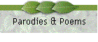 Parodies & Poems