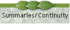 Summaries/Continuity